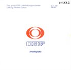 RUSS GARCIA Das Große ORF Unterhaltungsorchester ; Leitung Russell Garcia ‎: ORF Arbeitsplatte UO 5/81 album cover