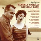 RUSS GARCIA Russell Garcia, Peggy Connelly : Russell Garci's Wigville Band album cover