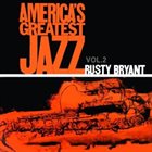 RUSTY BRYANT America's Greatest Jazz, Vol II album cover