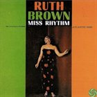 RUTH BROWN Miss Rhythm (Greatest Hits and More) album cover