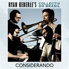 RYAN KEBERLE Considerando album cover