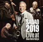SADAO WATANABE 2019 Live at Blue Note Tokyo album cover
