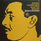 SADAO WATANABE Jazz & Bossa album cover
