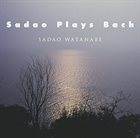 SADAO WATANABE Plays Bach album cover