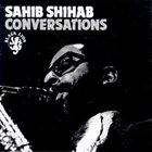 SAHIB SHIHAB Conversations album cover