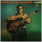 SAL SALVADOR Shades of Sal Salvador album cover