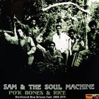 SAM AND THE SOUL MACHINE Po'k Bones & Rice album cover