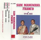 SAM MANGWANA Sam Mangwana, Franco Et TP OK Jazz : For Ever album cover