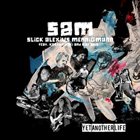 SAM (SLICK ALEXIUS MENNIGMANN) — Yet Another Life album cover