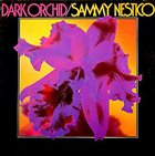 SAMMY NESTICO Dark Orchid album cover