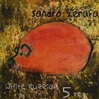 SANDRO ZERAFA White Russian 5tet album cover