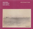 SARA SERPA Recognition : Music For A Silent Film album cover