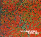 SARAH JANE MORRIS Bloody Rain album cover