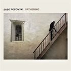 SASO POPOVSKI Gathering album cover