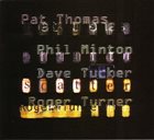 SCATTER (PAT THOMAS - PHIL MINTON - DAVE TUCKER - ROGER TURNER) Scatter album cover