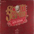 SCOTT JOPLIN Dick Hyman ‎– The Complete Works For Piano album cover