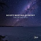 SCOTT REEVES Scott Reeves Quintet : The Alchemist album cover