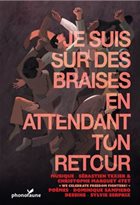 SÉBASTIEN TEXIER Sébastien Texier & Christophe Marguet : Je Suis Sur Des Braises En Attendant Ton Retour album cover