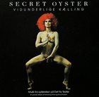 SECRET OYSTER Vidunderlige kælling album cover
