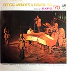 SÉRGIO MENDES Live At The Expo '70 album cover