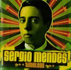 SÉRGIO MENDES Timeless album cover