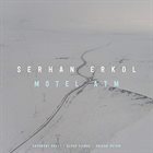 SERHAN ERKOL Motel ATM album cover