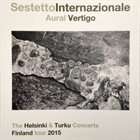 SESTETTO INTERNAZIONALE Aural Vertigo album cover