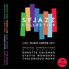 SF JAZZ COLLECTIVE Original Compositions & The Music of Ornette Coleman, Stevie Wonder, & Thelonious Monk album cover