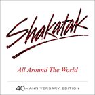 SHAKATAK All Around The World : 40th Anniversary Edition album cover