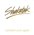 SHAKATAK Let's Start Over Again album cover