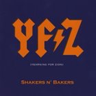 SHAKERS N' BAKERS Yfz (Yearning for Zion) album cover