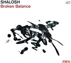 SHALOSH Broken Balance album cover