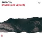 SHALOSH Onwards and Upwards album cover