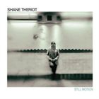 SHANE THERIOT Still Motion album cover