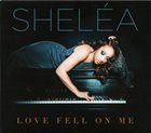 SHELÉA Love Fell On Me album cover