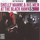 SHELLY MANNE At The Black Hawk, Vol. 5 album cover