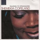SHEMEKIA COPELAND Talking To Strangers album cover