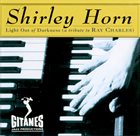 SHIRLEY HORN Light Out of Darkness album cover