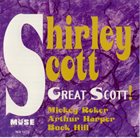 SHIRLEY SCOTT Great Scott! (1996) album cover