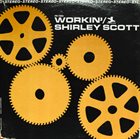 SHIRLEY SCOTT Workin' album cover