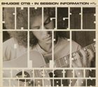 SHUGGIE OTIS In Session Information album cover