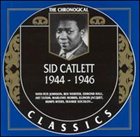 SID CATLETT The Chronological Classics: Sid Catlett 1944-1946 album cover
