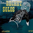 SIDNEY BECHET Soprano Sax Solos album cover