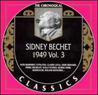 SIDNEY BECHET The Chronological Classics: Sidney Bechet 1949, Volume 3 album cover