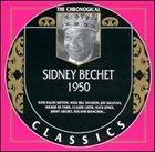 SIDNEY BECHET The Chronological Classics: Sidney Bechet 1950 album cover
