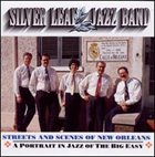 SILVER LEAF JAZZ BAND Streets and Scenes of New Orleans album cover