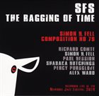 SIMON H FELL SFS : The Ragging Of Time album cover