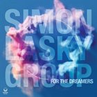SIMON LASKY Simon Lasky Group : For the Dreamers album cover