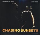 SIRIL MALMEDAL HAUGE Siril Malmedal Hauge & Jacob Young : Chasing Sunsets album cover