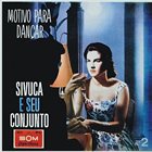 SIVUCA Sivuca E Seu Conjunto : Motivo Para Dançar Nº 2 album cover